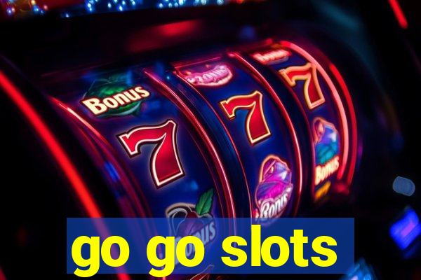 go go slots