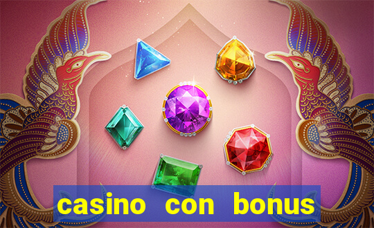 casino con bonus di benvenuto senza deposito aams