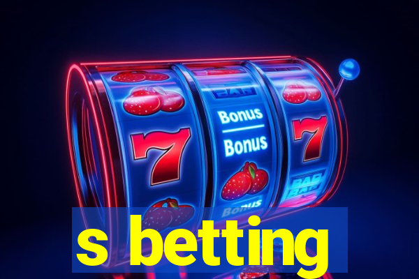 s betting