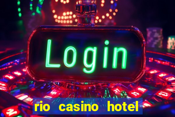 rio casino hotel in las vegas