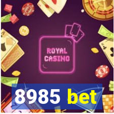 8985 bet