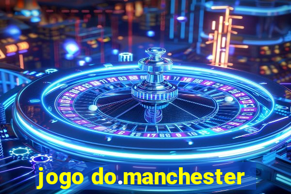 jogo do.manchester