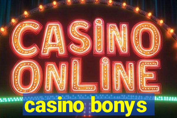 casino bonys