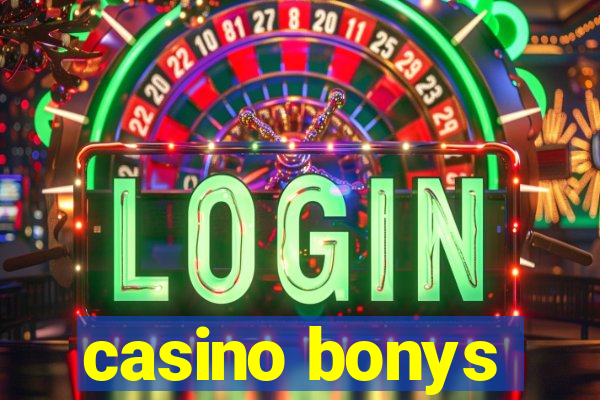 casino bonys