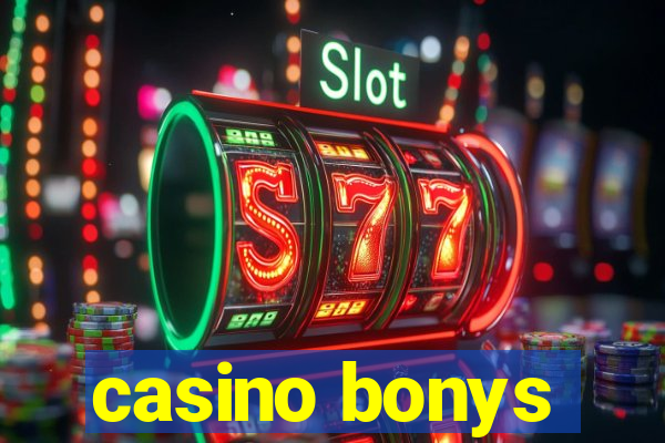 casino bonys