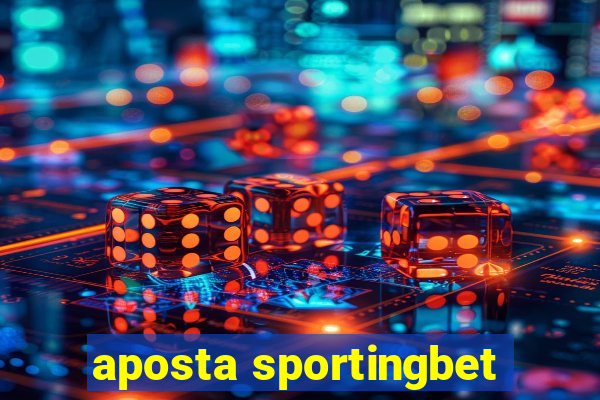 aposta sportingbet