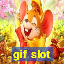 gif slot