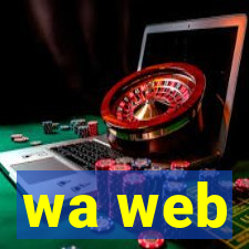 wa web