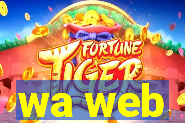 wa web