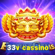 33v cassino