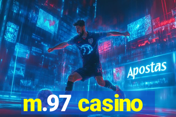 m.97 casino