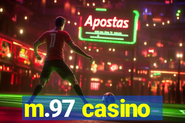 m.97 casino