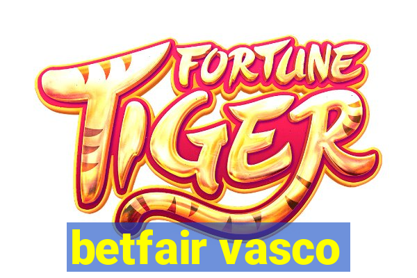 betfair vasco