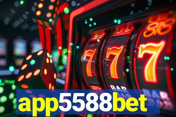 app5588bet