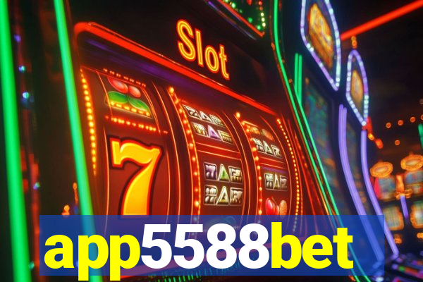 app5588bet