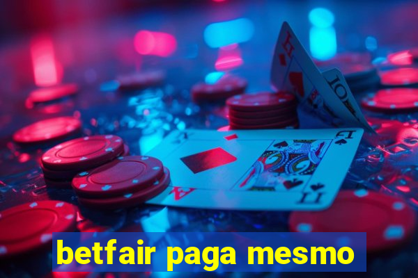 betfair paga mesmo