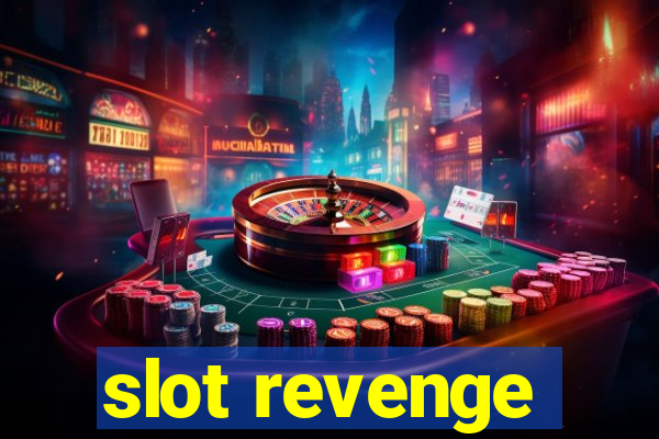 slot revenge