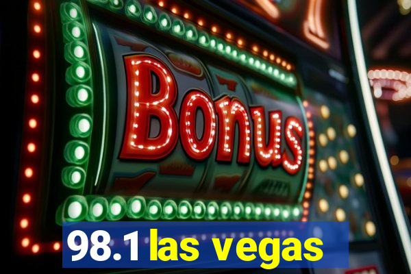 98.1 las vegas