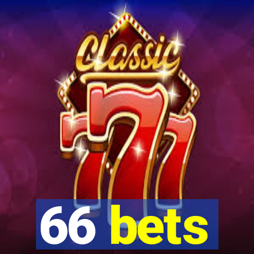 66 bets