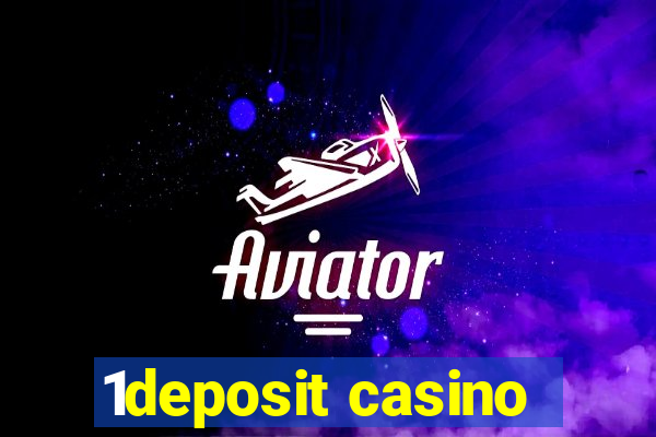 1deposit casino