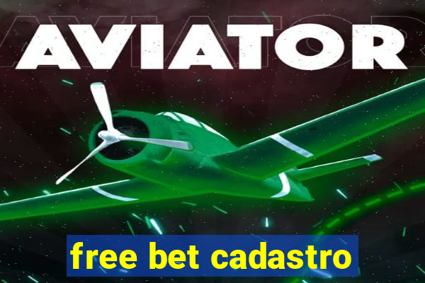 free bet cadastro