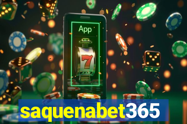 saquenabet365