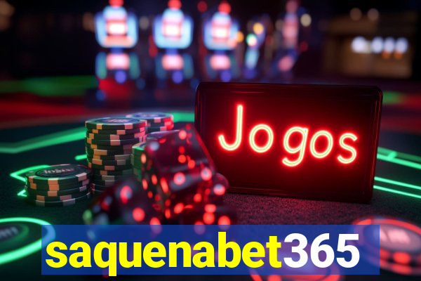 saquenabet365