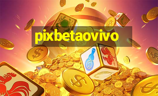 pixbetaovivo