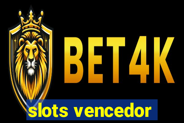 slots vencedor