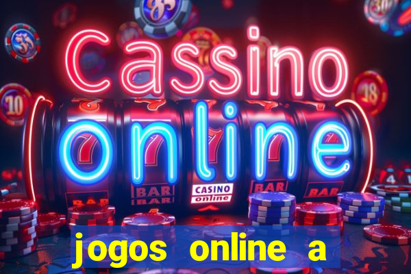 jogos online a valer dinheiro