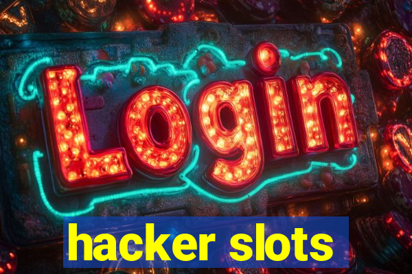 hacker slots