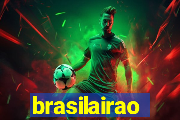 brasilairao