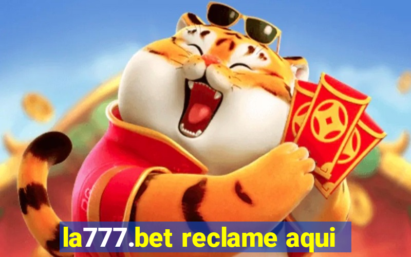 la777.bet reclame aqui