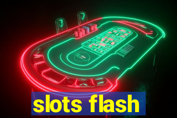 slots flash