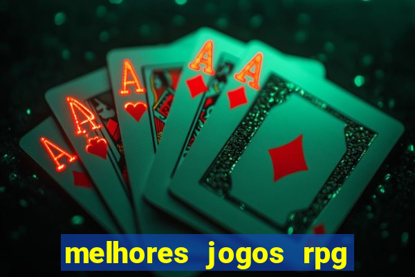 melhores jogos rpg para celular