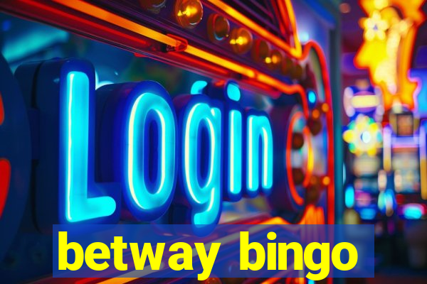 betway bingo