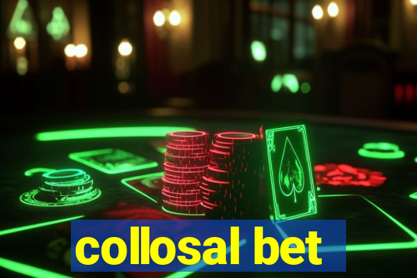 collosal bet