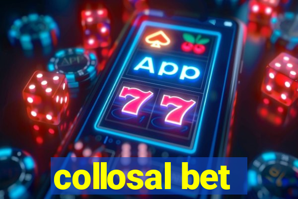 collosal bet