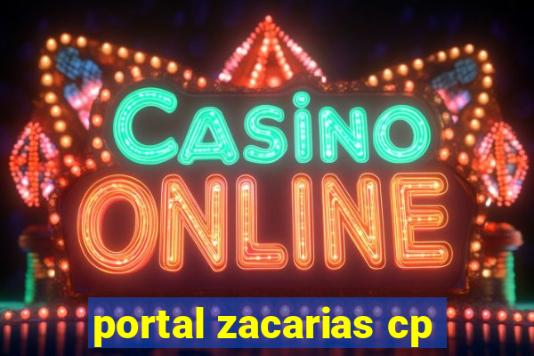 portal zacarias cp