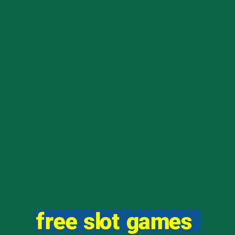 free slot games