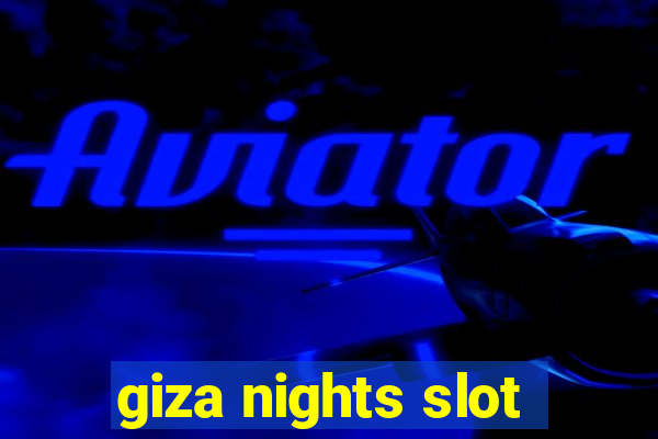 giza nights slot