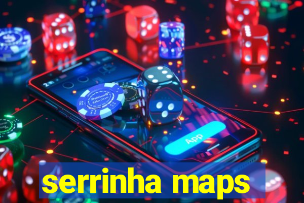 serrinha maps