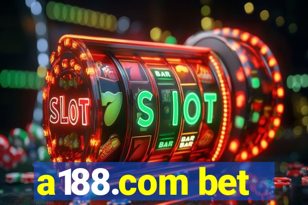 a188.com bet