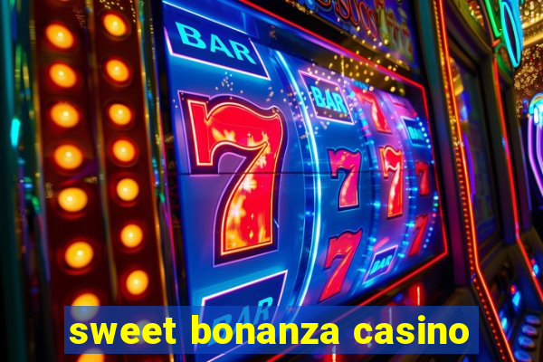 sweet bonanza casino