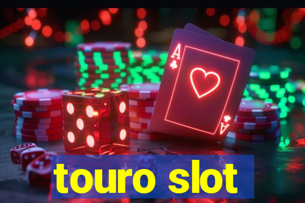 touro slot