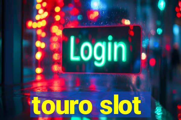 touro slot