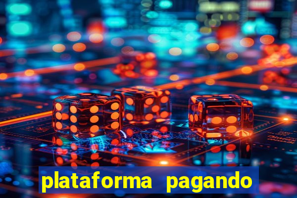 plataforma pagando no cadastro fortune tiger