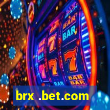 brx .bet.com