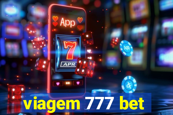 viagem 777 bet