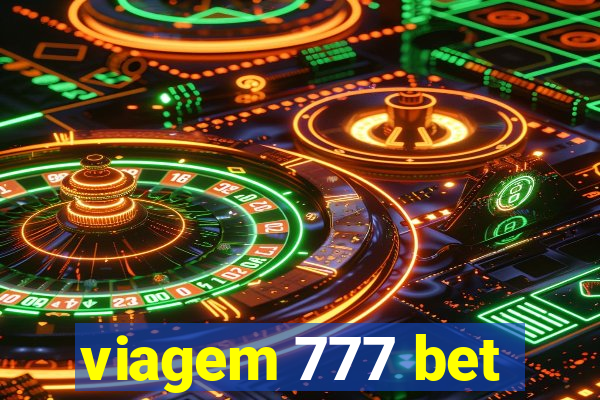 viagem 777 bet